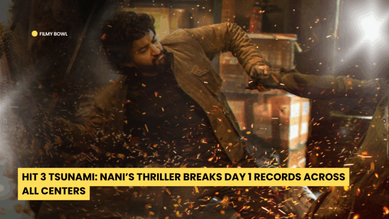 Hit 3 Tsunami: Nani’s Thriller Breaks Day 1 Records Across All Centers