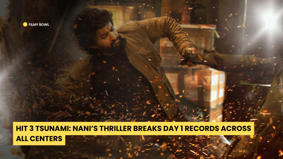 Hit 3 Tsunami: Nani’s Thriller Breaks Day 1 Records Across All Centers