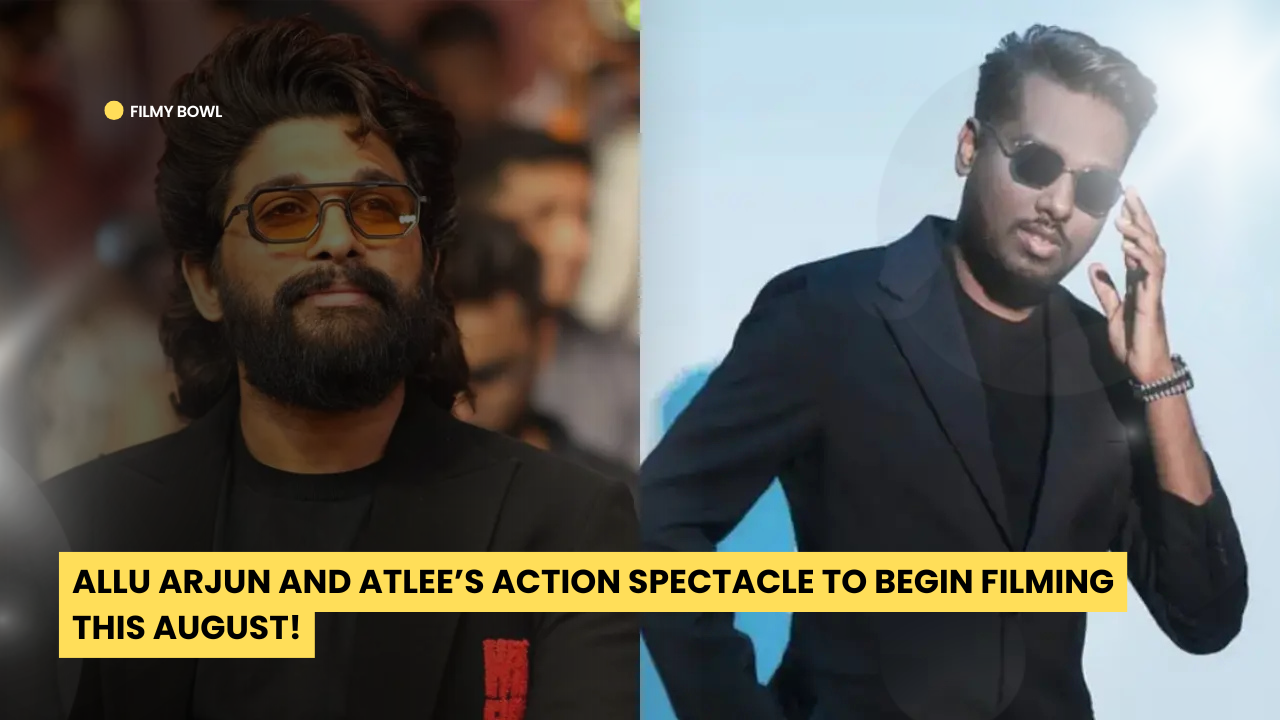 Allu Arjun and Atlee’s Action Spectacle to Begin Filming This August!