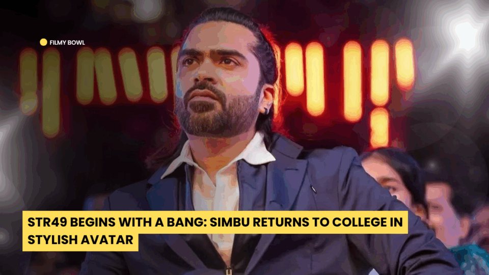 STR49 Begins with a Bang: Simbu Returns to College in Stylish Avatar