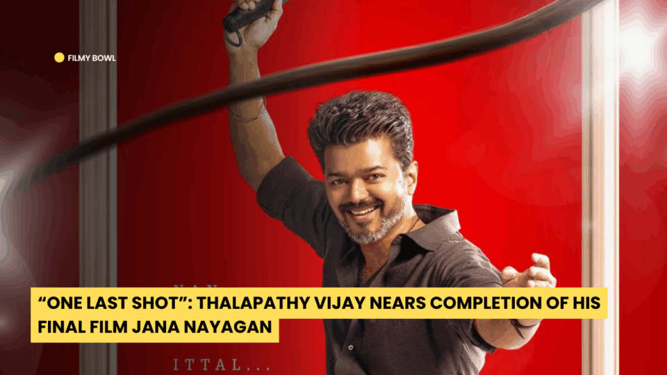 “One Last Shot”: Thalapathy Vijay Nears Completion of His Final Film Jana Nayagan