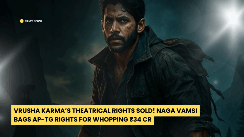 Vrusha Karma’s Theatrical Rights Sold! Naga Vamsi Bags AP-TG Rights for Whopping ₹34 Cr